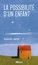 Possibilité d'un enfant (La)